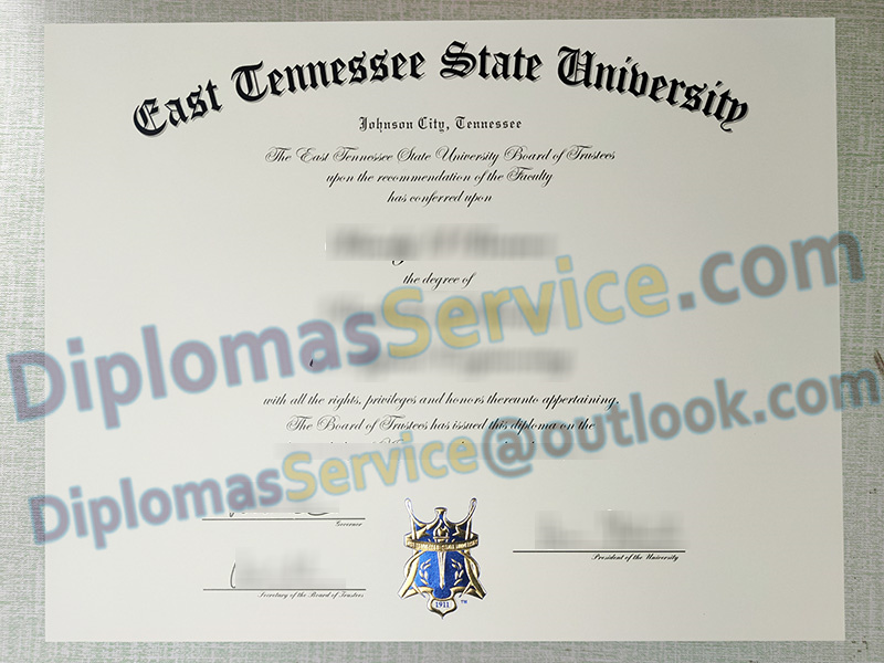 Eastern Tennessee State University diploma, Eastern Tennessee State University degree,
